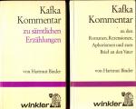 Binder, Hartmut - Kafka-Kommentar zu Sämtlichen Erzählungen / Kafka-Kommentar zu den Romanen, Rezensionen, Aphorismen und zum Brief an den Vater
