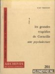 Verhoeff, Han - Grandes Tragedies De Corneille Une Psycholecture