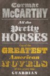 Cormac McCarthy - All the Pretty Horses The Border Trigoly Part 1