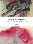 Cathrin Klings hr-Leroy - FRANZ MARC - JOSEPH BEUYS  : Im Einklang mit der Natur