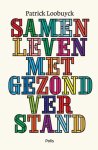Patrick Loobuyck - Samenleven met gezond verstand