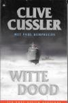 Cussler, C. - Witte dood