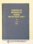 Kievit, Ds. I. - Voorwerpelijke-onderwerpelijke prediking eisch der Heilige Schrift
