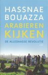 Bouazza, Hassnae - Arabieren kijken. De alledaagse revolutie