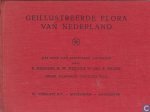 Heimans, E.; Heinsius, H.W;  Thijsse, Jac. - Geïllustreerde flora van Nederland  Handleiding voor het bepalen van de naam der in Nederland in het wild groeiende en verbouwde gewassen en van een groot aantal sierplanten.