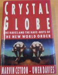 Cetron, Marvin & Owen Davies - Crystal Globe. The haves and the have-nots of the new world order