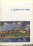 Reidemeister, L. - Expressionisme. Werken uit de verzameling Haubrich in het Wallraf Richartz Museum te Keulen