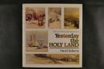 Roberts, David - Yesterday the Holy land. With over 60 beautiful illustrations (5 foto's)