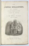 Doll Egges, C.M. - Children's Books, 1835, Literature | De Jonge Hollander, en andere tafereelen voor de jeugd. Amsterdam, Ten Brink en De Vries, 1835, 88 pp.