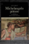 Quasimodo, Salvatore - L'Opera completa di MICHELANGELO PITTORE