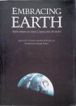 Stevens, Payson R. & Kevin W. Kelley - Embracing Earth: New Views of Our Changing Planet