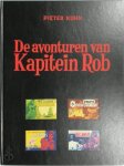 Pieter Kuhn - De avonturen van Kapitein Rob deel 17 Volledige werken