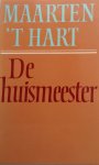 Hart, Maarten 't - De huismeester