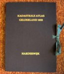 WERKGROEP KADASTRALE ATLAS GELDERLAND. & HOEK, K. VAN DER; EN ANDEREN. - Kadastrale Atlas Gelderland 1832. Harderwijk. Tekst en Kadastrale gegevens.  Compleet met alle 14 losse kaarten. [ IN NIEUWSTAAT ]