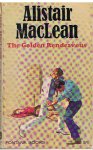 MacLean, Alistair - The golden rendezvous