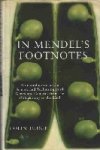 Tudge, Colin - In Mendel's Footnotes. An introduction to the Science and Technologies of Genes and Genetics from the 19th century to the 22nd