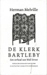 Melville, Herman - De klerk Bartleby : een verhaal van Wall Street. Vert. Rosalien van Witsen