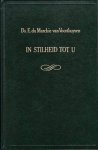 Marchie v. Voorthuysen, D. - In stilheid tot U