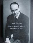 KEUNING, N. - Angst voor de winter. Het leven van Jan Arends.