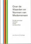 Drexhage, Hemmo B. - Over de waarden en normen van medemensen oftewel Wat deugt er niet in Nederland... Meer dan 70 voorbeelden in sociale sprookjes, verhalen, poezie schotschriften / sociale sprookjes, verhalen, poezie schotschriften