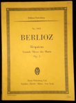 Berlioz, Hector: - Requiem. Grande messe des morts. Op. 5