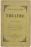Maeterlinck Maurice - Théâtre 3