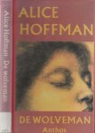 Hoffman Alice Vertaald door Mea Flothuis - De Wolveman