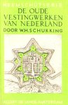  - VESTINGWERKEN van Nederland, De Oude - W.H. Schukking, Heemschut