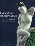 Ferry M. Bertholet; - Concubines en courtisanes. De vrouw in de Chinese erotische kunst,