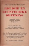 Hegardt, B. - Religie en geestelijke oefening. Een studie van de Exercitia Spiritualia der Jezuïeten. Vertaald uit het Zweedsch door Ir. W. Meijer Cluwen. Ingeleid door W.J. Aalders