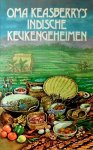 Keasberry , Oma . [ isbn 9789023003816 ] 3422 - Oma  Keasberry 's  Indische  Keukengeheimen . ( Dit zeer eenvoudig uitgevoerde boekje bevat een keur aan Indische recepten, variërend van vlees-, vis-, kip-, ei- en groentegerechten, met bij- en nagerechten. -