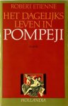 Etienne, Robert - Het dagelijks leven in Pompei.