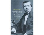 Olf Praamstra - Busken Huet, Een Biografie Olf Praamstra - Busken Huet, Een Biografie