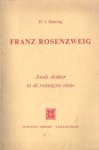 Heering, H.J. - Frans Rosenzweig. Joods denker in de twintigste eeuw