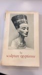 Vandier, Jacques - La sculpture égyptienne