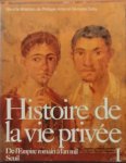 DUBY Georges, ARIES Philippe - Histoire de la vie privée. De l'Empire romain à l'an mil