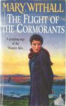 Withall, Mary - The flight of the Cormorants  -  A gripping saga of the Western Isles
