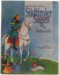 Marianne Ilmer Ebnicher - Südtiroler Sagen für Kinder erzählt