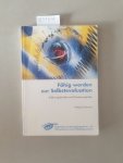 Holenstein, Hildegard: - Fähig werden zur Selbstevaluation. Erfahrungsberichte und Orientierungshilfen :