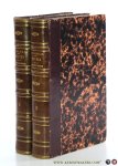 Nicolas, Auguste. - Etudes philosophiques sur le christianisme. 3e édition revue et corrigée avec soin, augmentée de l'approbation motivée de Mgr. Donnet Archevêque de Bordeaux, et de la lettre du R.P. Lacordaire à l'auteur. [ 2 volumes ].