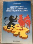 Jean Marie Gillet - Les Étonnantes origines de la Querelle linguistique en Belgique