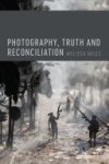 Melissa Miles - Photography, Truth and Reconciliation