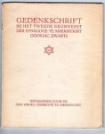Zwarts, Jac. - Gedenkschrift bij het tweede eeuwfeest der synagoge te Amersfoort. 1727-1927