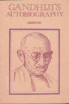 Mohandas K. Gandhi - Gandhiji's Autobiography (abriged)