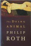 Philip Roth - The Dying Animal