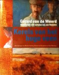 Weerd , Gerard van de . [ isbn 9789090212814 ]  2517  ( Gesigneerd foor de Auteur . ) - Kerels van het Hoge Veen . ( Schilderijen met verhalen van Jan Veenstra . " Veen , Verf en Verhalen " . ) Met bijdragen van Michiel Gerding, Herman van Hoogdalen en Hero Moorlag .