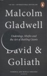Malcolm Gladwell - David and goliath underdogs, misfits and the art of battling giants