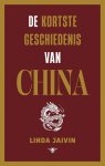 Linda Jaivin - De Kortste Geschiedenis Van China