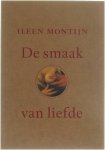 Ileen Montijn - De smaak van liefde