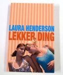 Laura Henderson - Laura Henderson, Lekker Ding